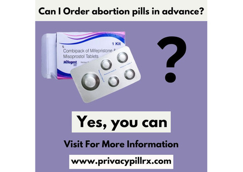 Can I Order abortion pills in advance? (Future use)