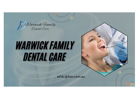 Warwick Family Dental care-Warwick Family Dental Care