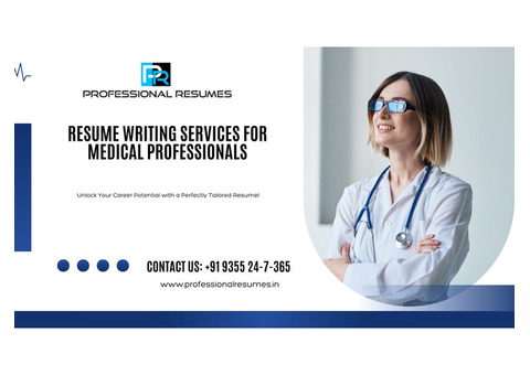 Resumes Writing Services for Medical Professionals