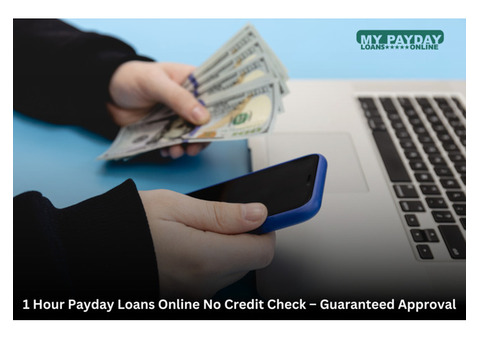 1 Hour Payday Loans Online No Credit Check Guaranteed