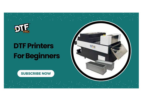 DTF Printers For Beginners-DTF PRO