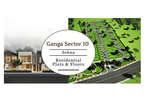 Ganga Sector 10 Sohna - A Fortunate Address That Has It All