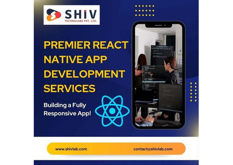 Shiv Technolabs: Top React Native App Development Services