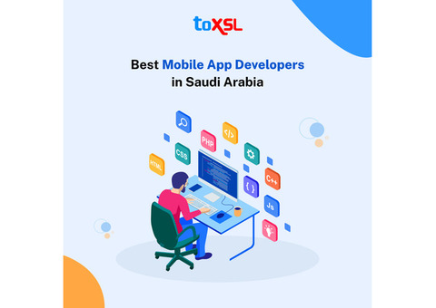 Best Mobile App Developers in Saudi Arabia: ToXSL Technologies