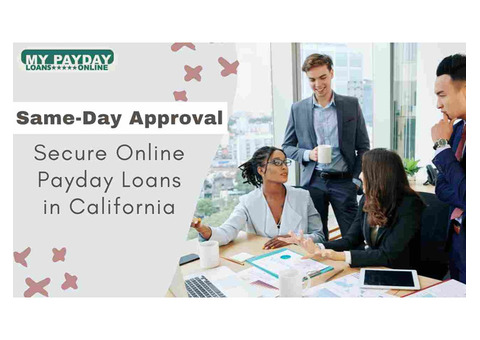 Flexible Online Payday Loans California - Low Interest