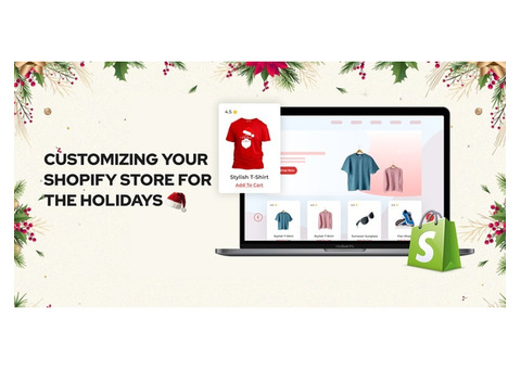 Customizing Your Shopify Store for the Holidays