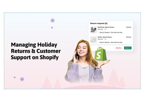 Managing Holiday Returns & Customer Support on Shopify