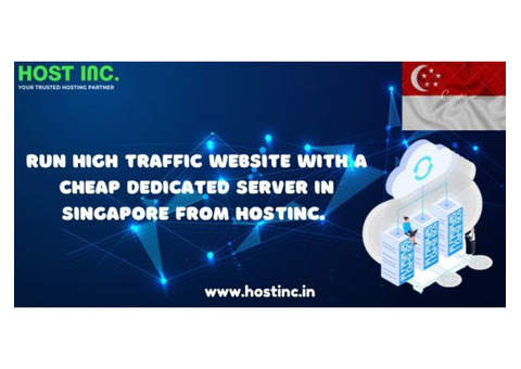 Run High Traffic WebSite With a Cheap Dedicated Server in Singapore