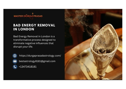 Bad Energy Removal in London: Restore Balance and Positivity