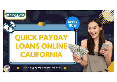 Simple Online Payday Loans California – Fast Approvals