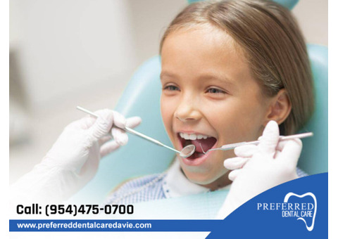 Trusted Kids Dental Care in Davie at Preferred Dental Care