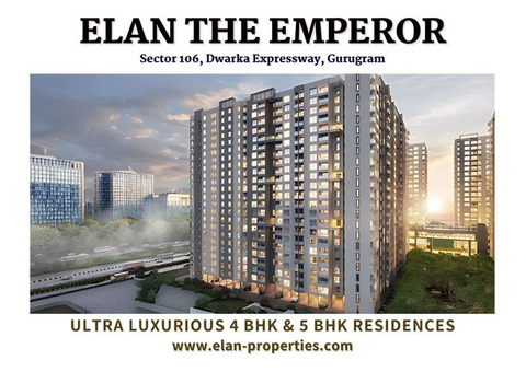 Your Dream Luxury Home Awaits at Elan The Emperor Gurugram