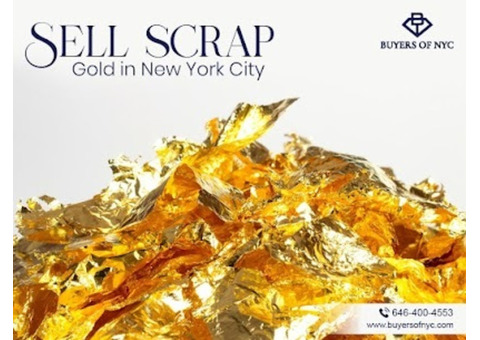 Sell Scrap Gold in New York City for the Best Price | Buyers of NYC