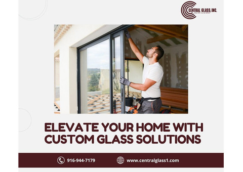 Elevate Your Home with Custom Glass Solutions