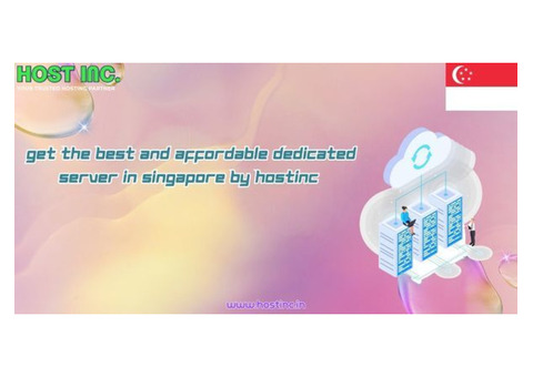 Get The Best and Affordable Dedicated Server in Singapore By Hostinc