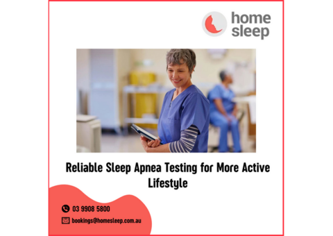 Reliable Sleep Apnea Testing for More Active Lifestyle