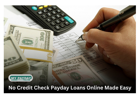 Instant No Credit Check Payday Loans - MY Payday Loans Online