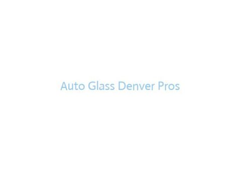 Auto Glass Replacement in Denver Colorado