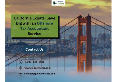 California Expats: Save Big with an Offshore Tax Accountant Service