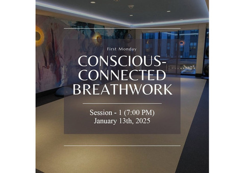 First Monday Conscious-Connected Breathwork Session 1: Jan 13, 2025