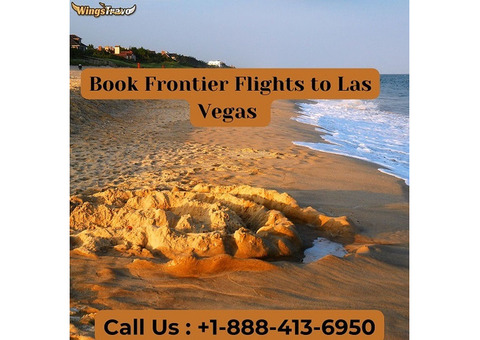 +1-888-413-6950 Book Frontier Flights to Las Vegas