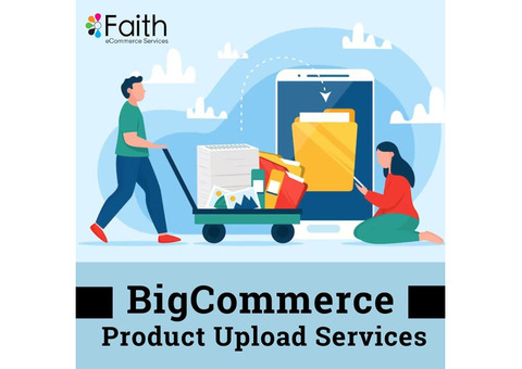 Seamless BigCommerce Product Upload Services for Your Online Store