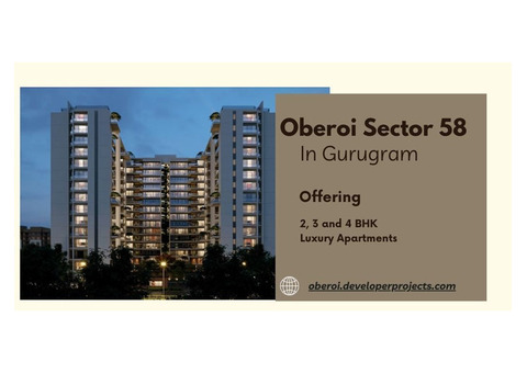 Oberoi Sector 58 Gurgaon: A Premier Residential Development