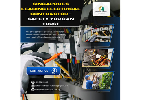 Singapore’s Leading Electrical Contractor – Safety You Can Trust