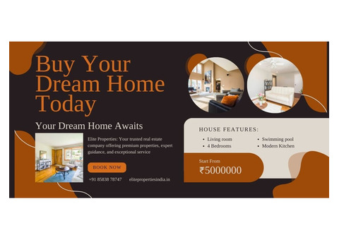 Elite Properties: Buy Your Dream Home Today