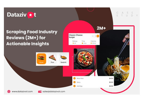 Scraping Food Industry Reviews for Actionable Insights