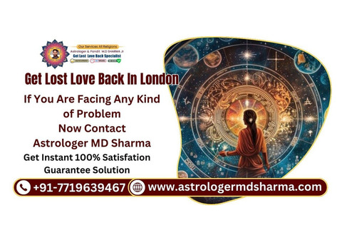 Bring Your Lost Love Back to You in London - Call for Immediate Help!