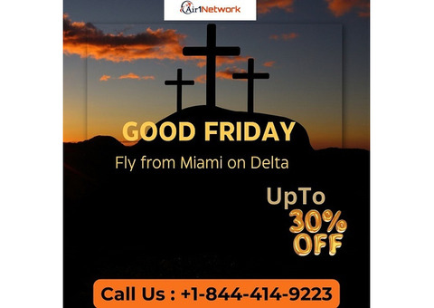 +1 (844) 414-9223 Reserve in advance for Good Friday