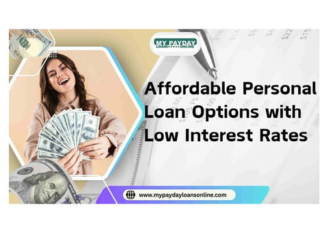 Affordable Personal Loan Options with Low Interest Rates