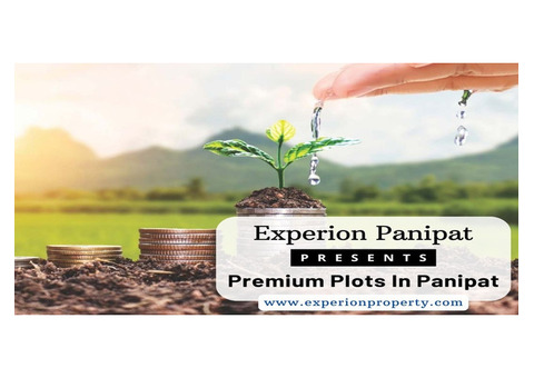 Experion Plots Panipat - A Superior Living Experience