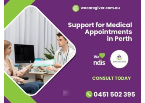 Support for Medical Appointments in Perth