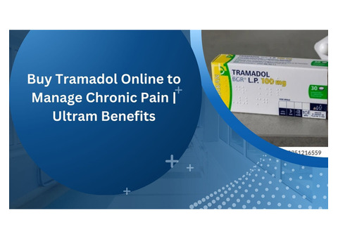 Buying Tramadol Online: Safe and Fast Process