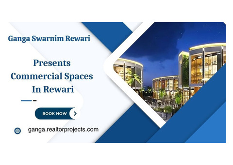 Ganga Swarnim Rewari - Your Brand's New Address of Excellence