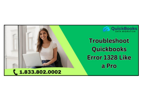 QuickBooks Error 1328: How to Troubleshoot Effectively