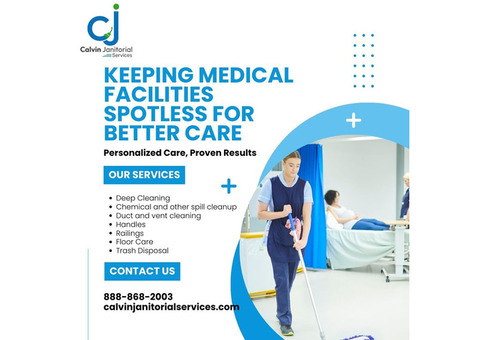 Calvin Janitorial Services: Reliable Cleaning of Medical Facilities