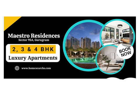 Maestro Residences Sector 95A Gurugram - Re-Imagine Your Lifestyle