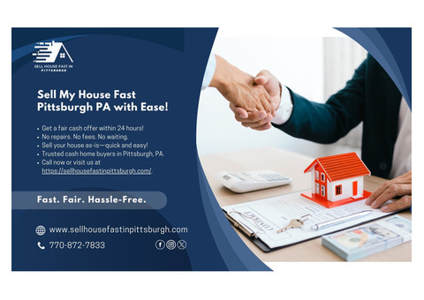 Sell My House Fast Pittsburgh PA | Hassle-Free Cash Offers