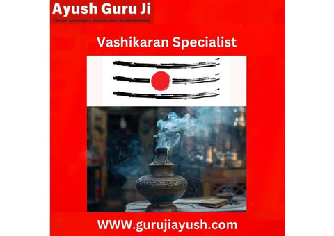 Vashikaran Specialist in Delhi – Gurujiayush