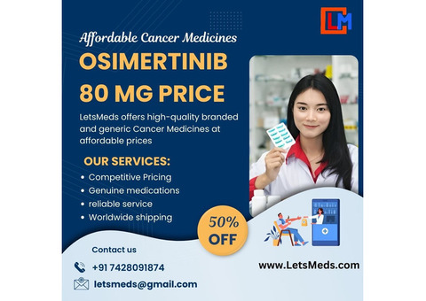 Affordable Osimertinib 80 mg Price in Manila & Philippines