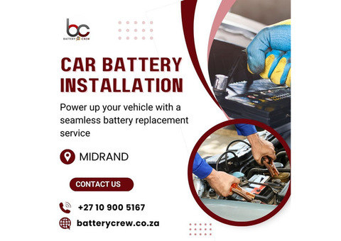 Car battery Installation In Midrand