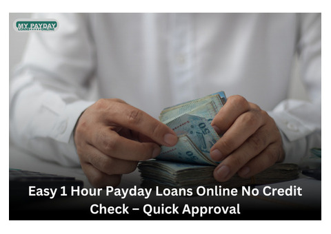 Instant 1 Hour Payday Loans Online No Credit Check – Apply Now