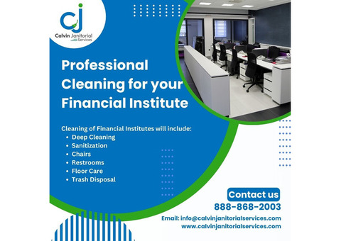 Expert Cleaning Services for Financial Institutes in Canada