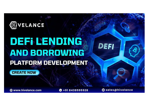 Build Your DeFi Lending & Borrowing Platform With Hivelance!