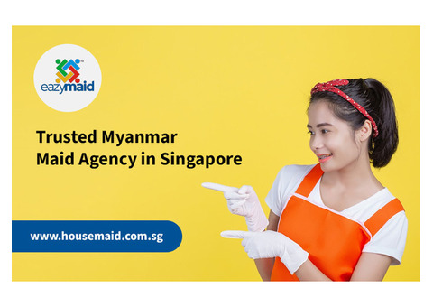 Trusted Myanmar Maid Agency in Singapore