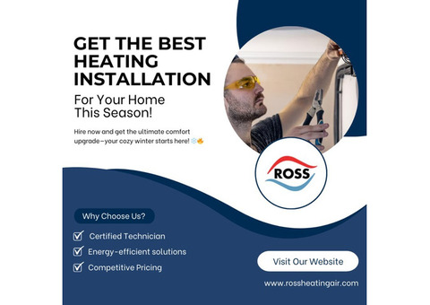 Get the Best Heating Installation for Your Home This Season!