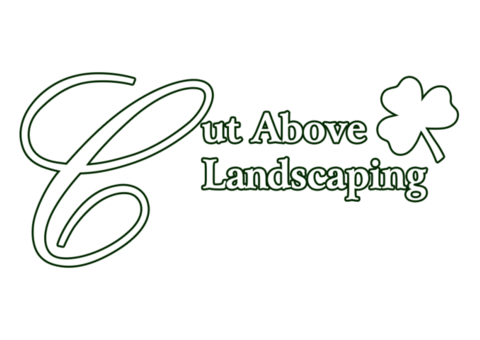 Cut Above Landscaping, Inc